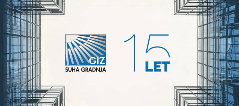 Petnajst let povezovanja izvajalcev suhomontažne gradnje – GIZ SUHA GRADNJA